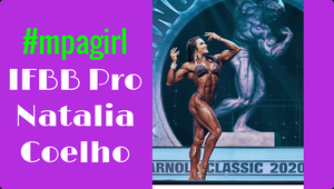 IFBB Natalia Coelho Defends her Title for the Arnold Classic 2020