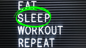 Not Achieving Your Fitness Goals?  Why Sleep Might Be the Answer
