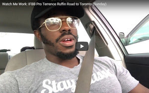Watch Me Work: IFBB Pro Terrence Ruffin Road to Toronto (Sunday)